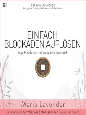 cover image of Einfach Blockaden Auflösen | Yoga Meditation mit Entspannungsmusik | Entspannung für Wellness | Meditation für Pause und